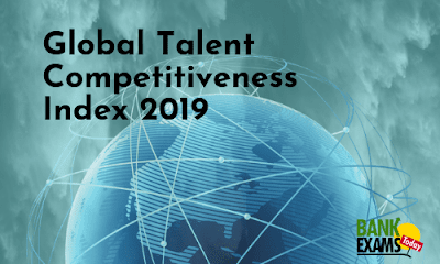 Global Talent Competitiveness Index 2019(GTCI) Global Talent Competitiveness Index 2019(GTCI)