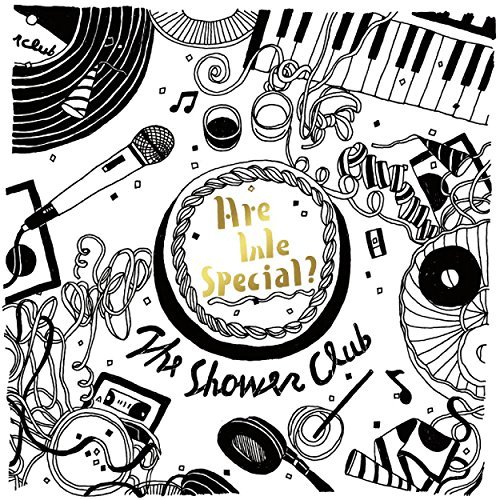 The Shower Club – Are We Special?