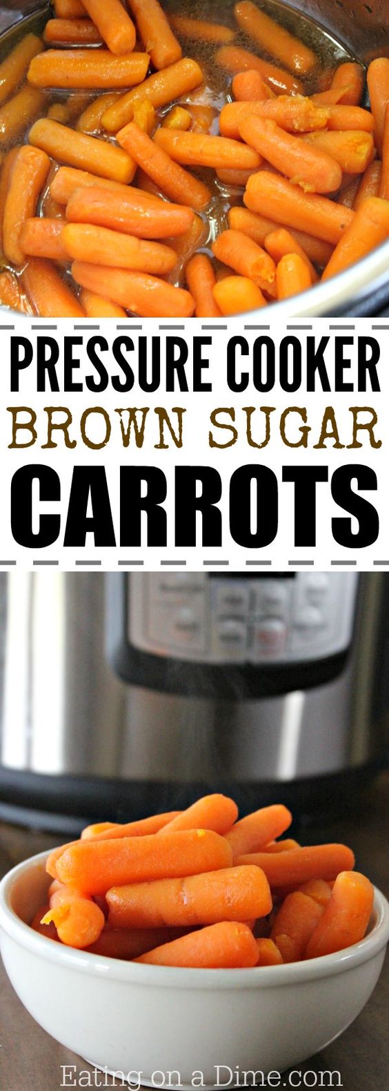 BROWN SUGAR CARROTS PRESSURE COOKER RECIPE EAT