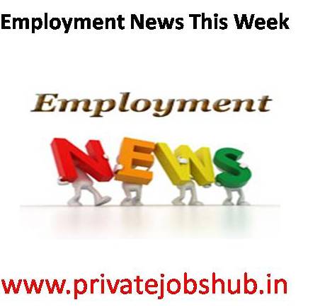 Employment News This Week Employment News This Week