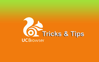UC Browser Tricks and Tips | I Tweet Guide UC Browser Tricks and Tips | I Tweet Guide