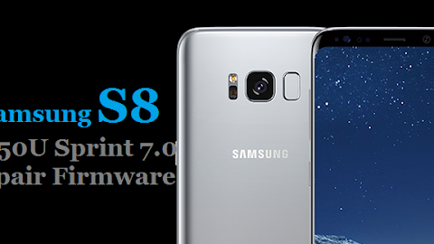 Samsung S8 G950U Sprint 7.0 Repair Firmware