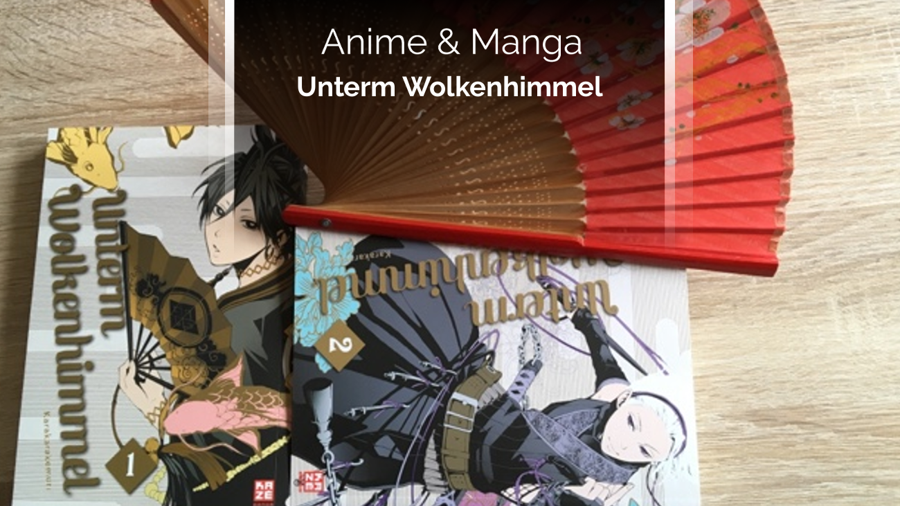Rezension/Review zum Manga Unterm Wolkenhimmel Rezension/Review zum Manga Unterm Wolkenhimmel