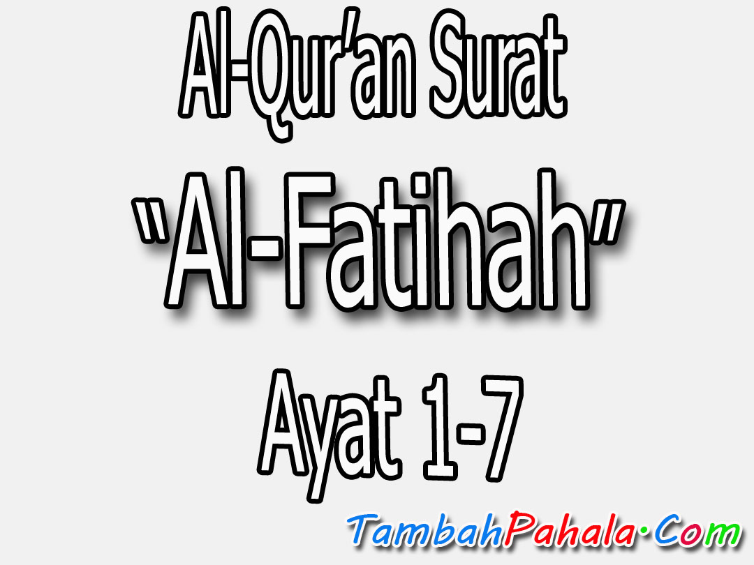 Arti Dari Surat Al Fatihah 1 7