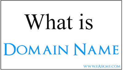 What is a Domain Name : Domain name guide : eAskme What is a Domain Name : Domain name guide : eAskme