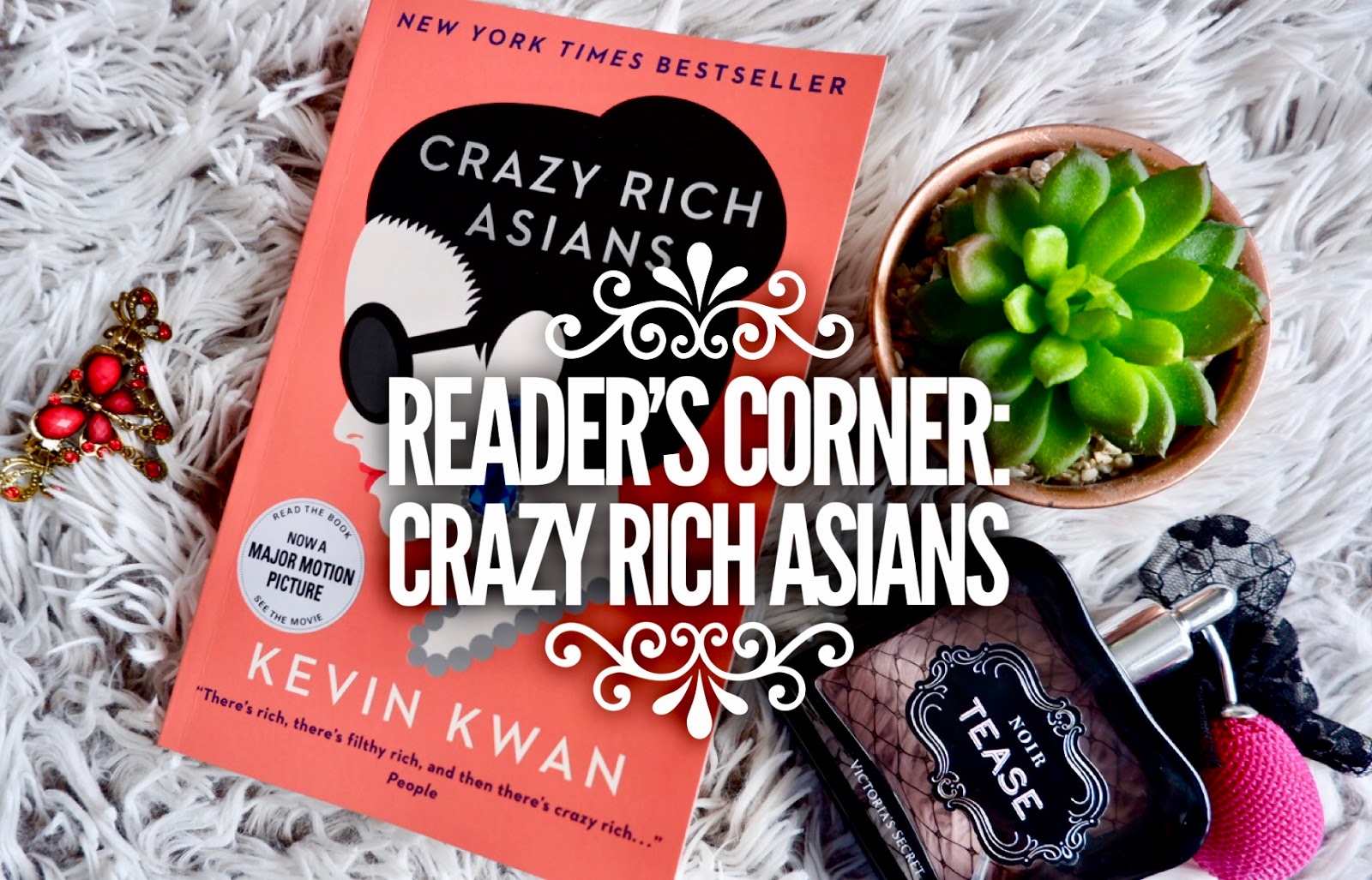 Reader’s Corner: Crazy Rich Asians