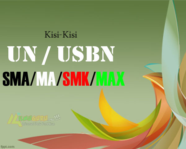 Untuk semua Mata Pelajaran Tahun Pelajaran Download Kisi-Kisi UN SMA/MA Tahun Pelajaran 2018/2019