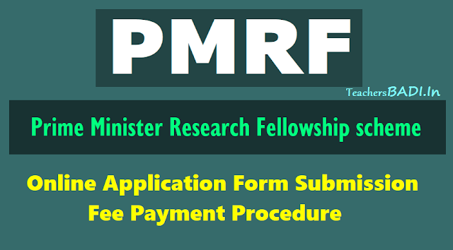 PMRF Online Application Form Submission, Fee payment procedure 2018 pmrf online application form submission,pmrf fee payment procedure 2018,prime minister's research fellowship online application form,pm fellowships online applying last date,prime minister’s research fellowship (pmrf) scheme
