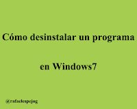 Como desinstalar un programa en windows 7 Como desinstalar un programa en windows 7