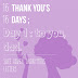 16 Thank You's in 16 Day's | Day 1: to you, dad.