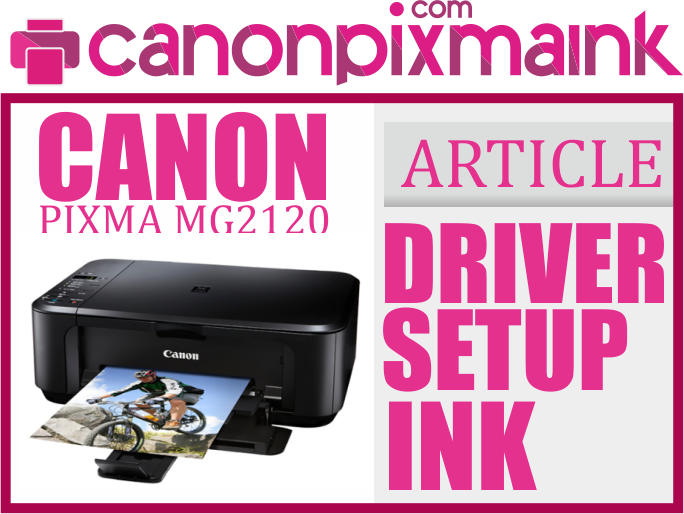 Canon PIXMA MG2120 Printer XPS Drivers PC Drivers Canon PIXMA MG2120 Printer XPS