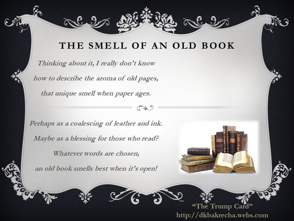 The collection of Thoughts The Smell of an Old Book