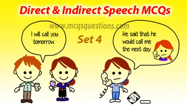 mcq questions on reported speech with answers set 4