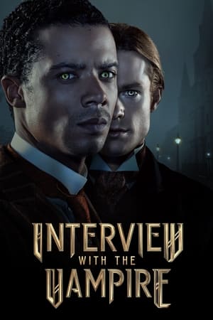 Phỏng Vấn Ma Cà Rồng - Interview with the Vampire (2022)