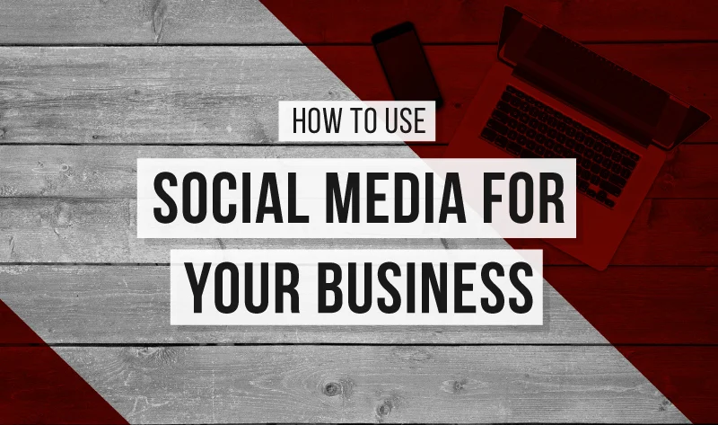 Tips For Using Your Business’ Social Media In 2016