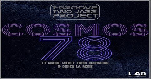 Two Jazz Project / T-Groove - Cosmos 78"