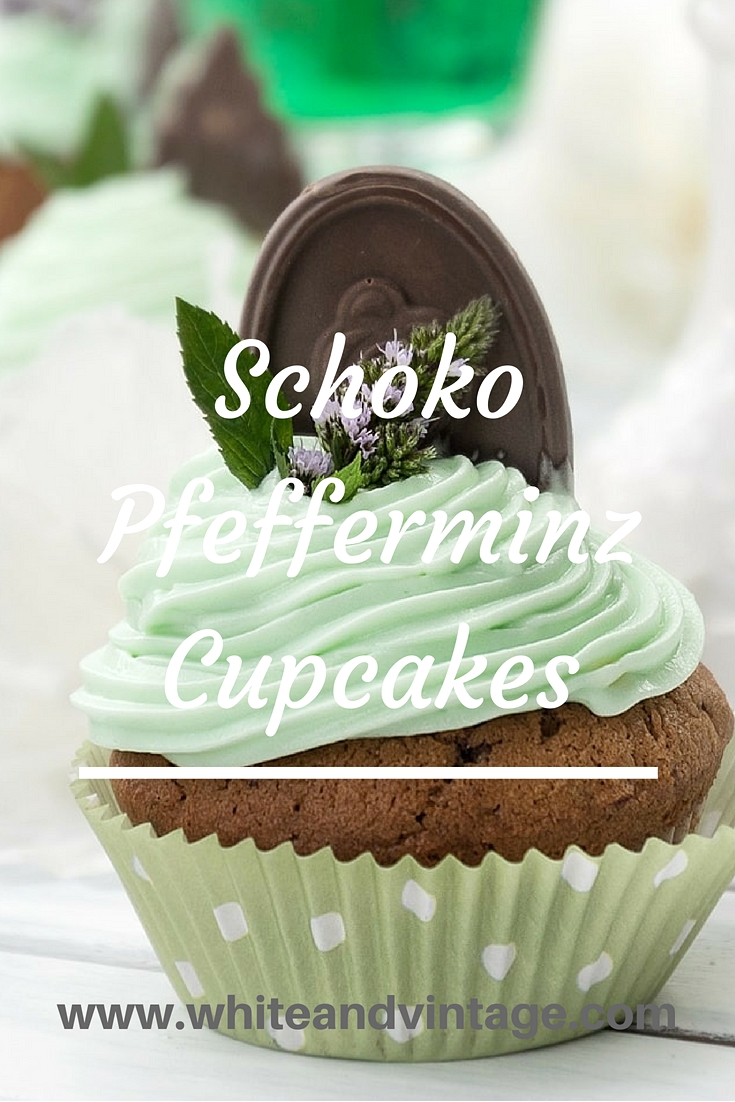 Schoko-Pfefferminz-Cupcakes | DIY und Deko Blog White and Vintage