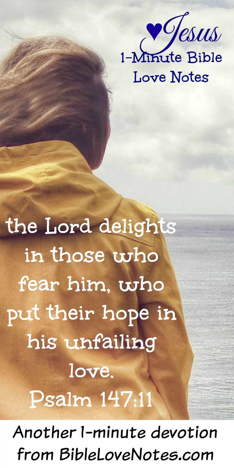 1 Minute Bible Love Notes God Enjoys The Process Psalm 147 11 1-minute-bible-love-notes-god-enjoys-the-process-psalm-147-11