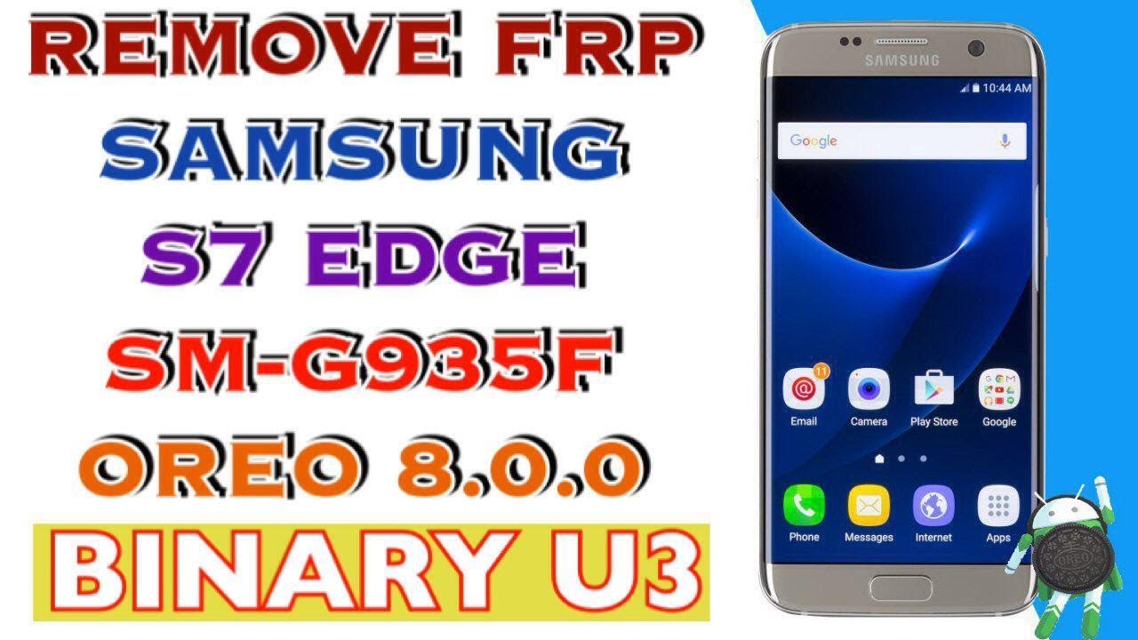 Samsung S7 Edge 8.0 Frp Samsung S7 Edge 8.0 Frp