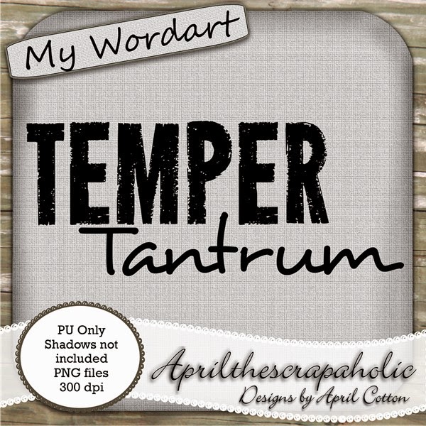 ApriltheScrapaholic Kits Temper Tantrum Freebie Wordart and Follow