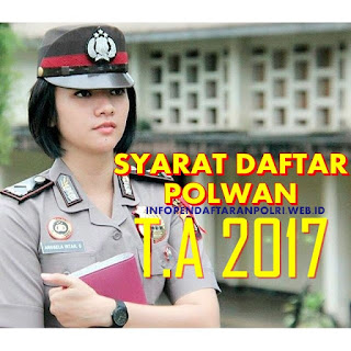 Syarat Tinggi Badan Minimal Untuk Daftar Polisi & Polwan 2017 Syarat Tinggi Badan Minimal Untuk Daftar Polisi & Polwan 2017