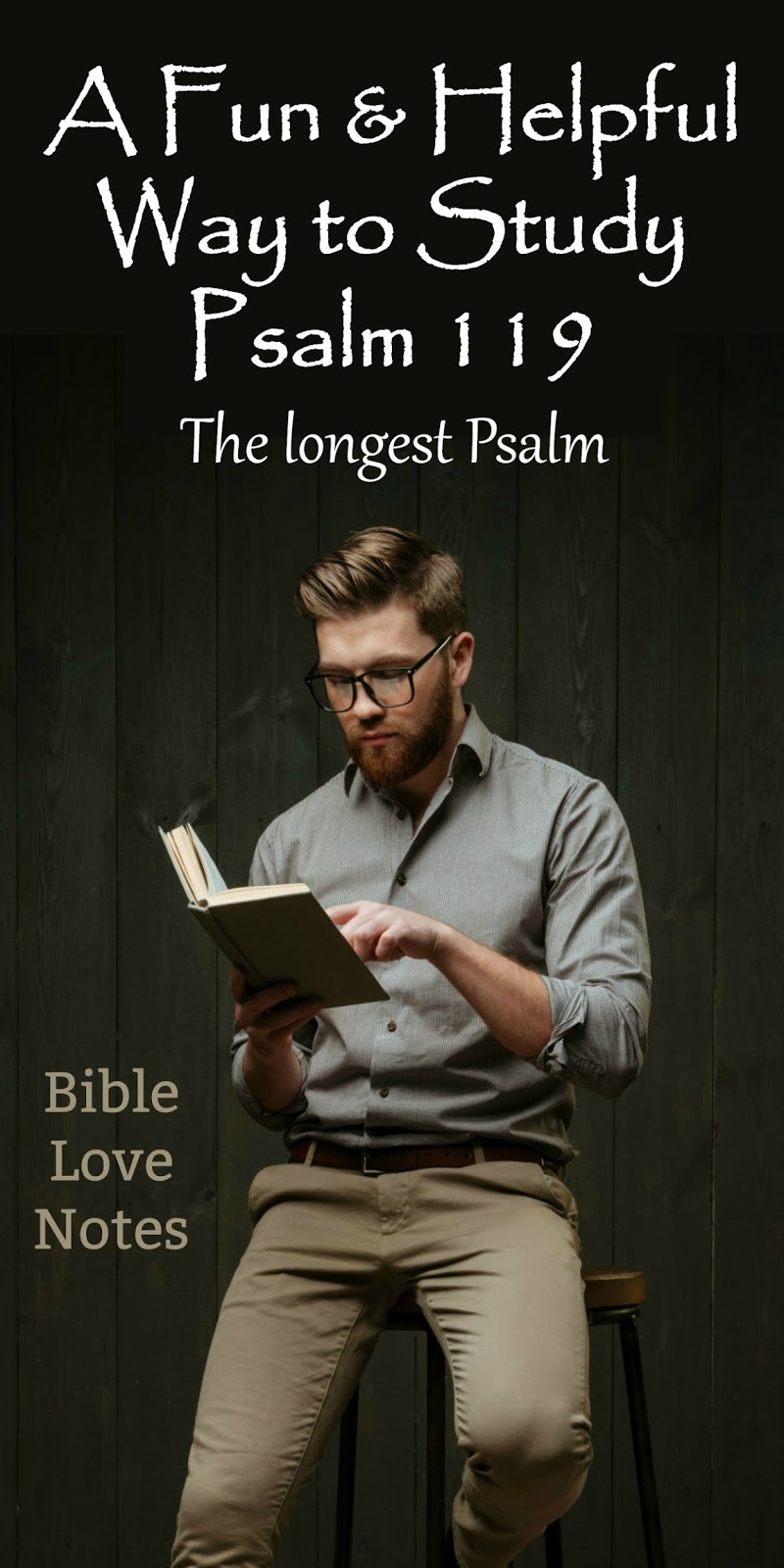 1Minute Bible Love Notes Psalm 119 A Great Psalm to Study