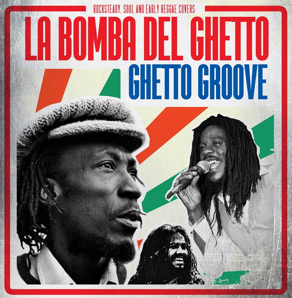 LA BOMBA DEL GHETTO Ghetto Groove (2015) Your Musical Doctor