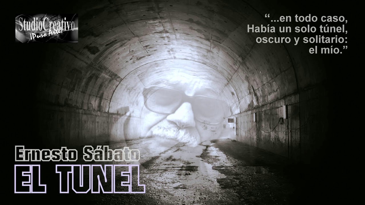 EL TUNEL ERNESTO SÁBATO OBRA COMPLETA JALAR LITERATURA EL TUNEL ERNESTO SÁBATO OBRA COMPLETA JALAR LITERATURA