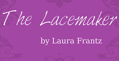 the lacemaker by laura frantz the lacemaker by laura frantz
