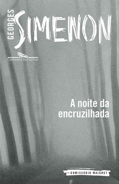 A noite da encruzilhada - Georges Simenon