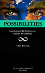 Possibilities:Inspirational Reflections on Infinite Possibilities