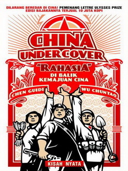 Download eBook China Under Cover : Rahasia Di Balik Kemajuan Cina - Chen Guidi & Wu Chuntao