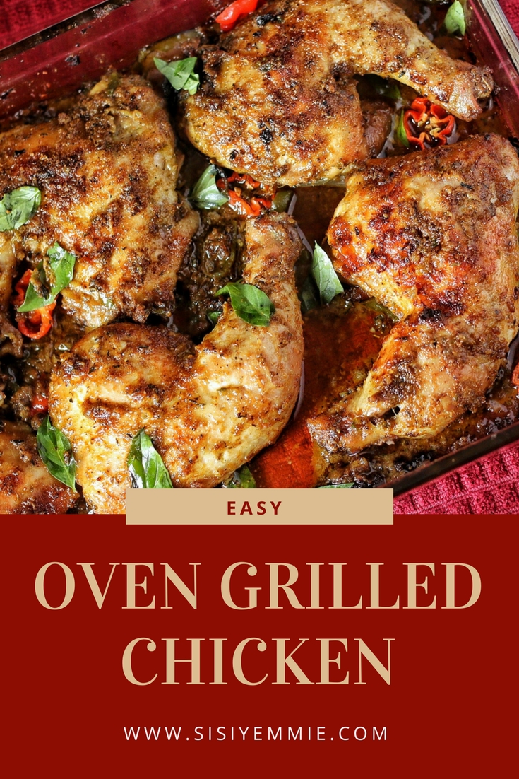 OVEN GRILLED CHICKEN RECIPE SISIYEMMIE Nigerian Food & Lifestyle Blog