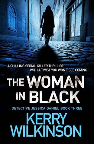 Book Spotlight: The Woman in Black by Kerry Wilkinson