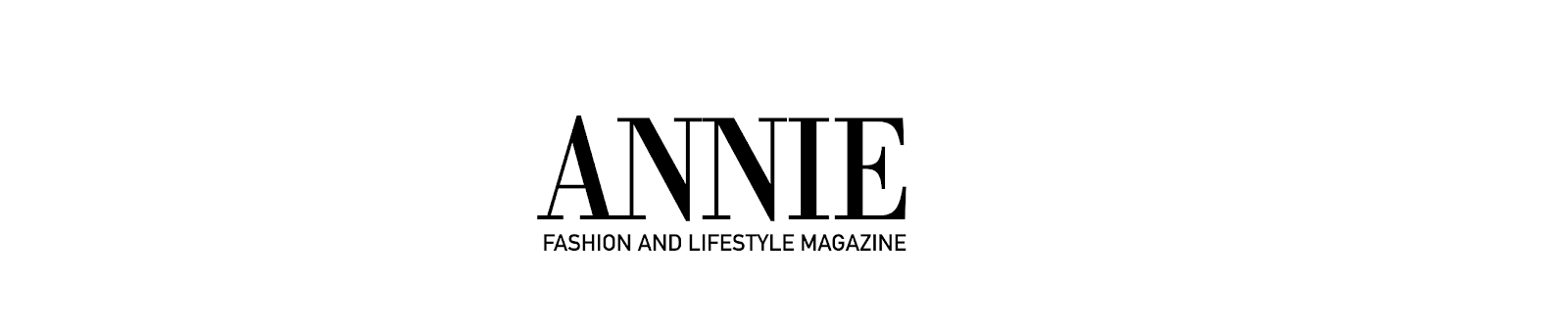 ANNIE - Online Magazine for Fashion Lifestyle Beauty