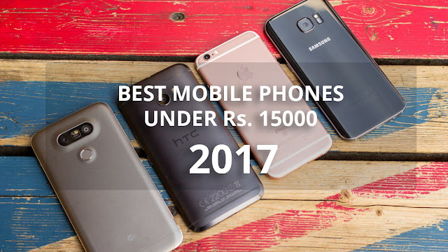 Top 5 Android Smartphones Under Rs 15,000: Top 5 Android Smartphones Under Rs 15,000: