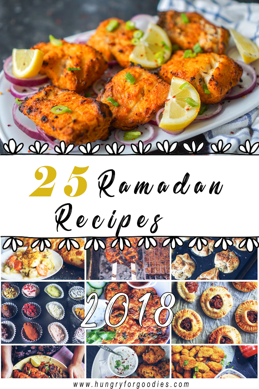 25 New Ramadan Recipes Ideas 2018 - Iftar Recipes 2018 | Hungry for Goodies