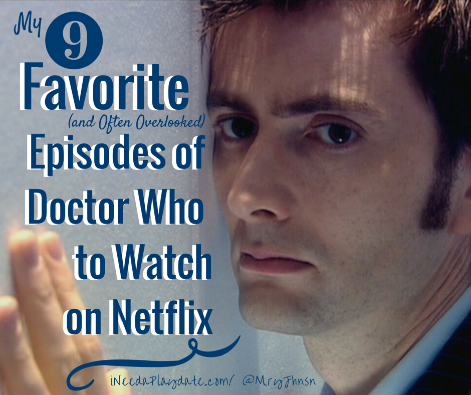 9 Favorite (and Often Overlooked) Episodes of Doctor Who to Watch on @Netflix #StreamTeam