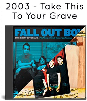 2003 - Take This To Your Grave + Director's Cut Edition 2003 - Take This To Your Grave + Director's Cut Edition