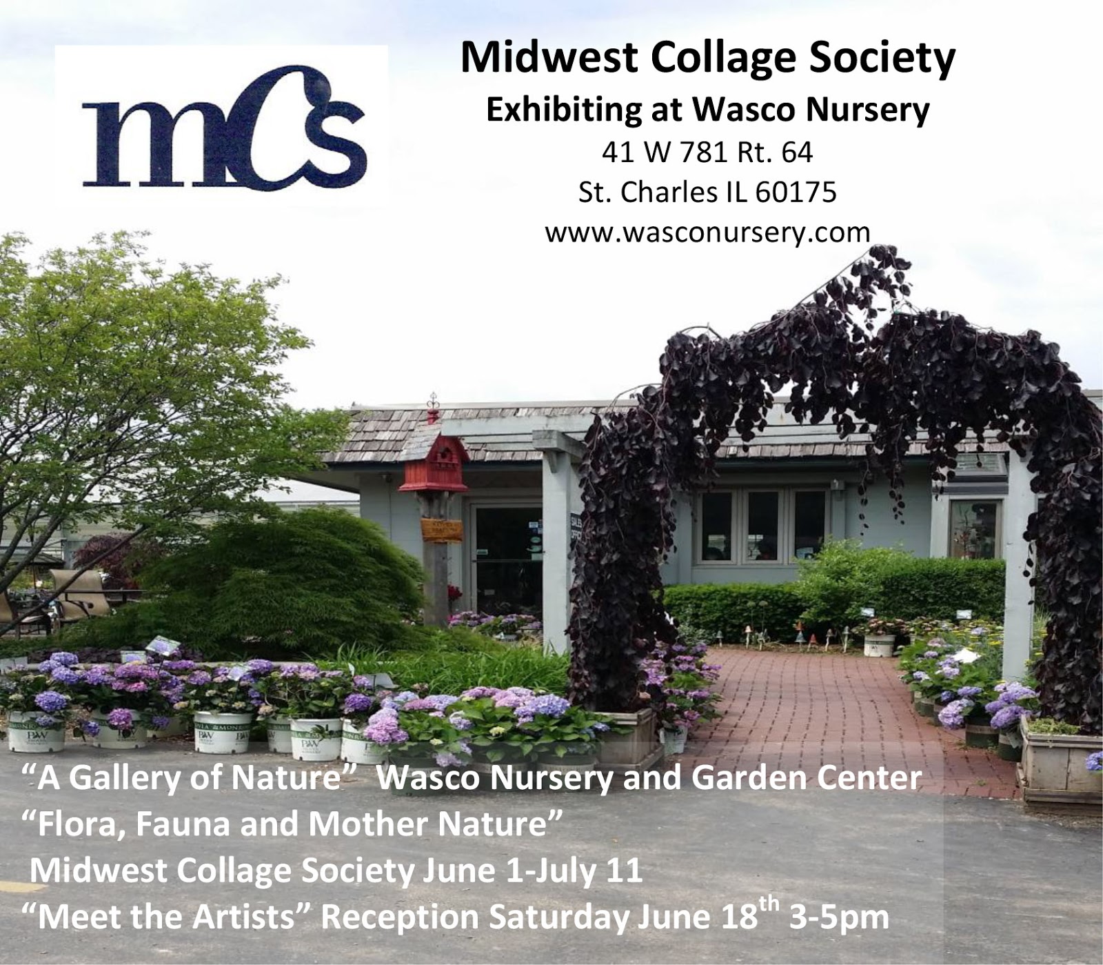 Midwest Collage Society MCS Next Exhibit Wasco Nursery and Garden Center