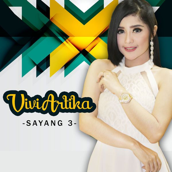 Vivi Artika - Sayang 3