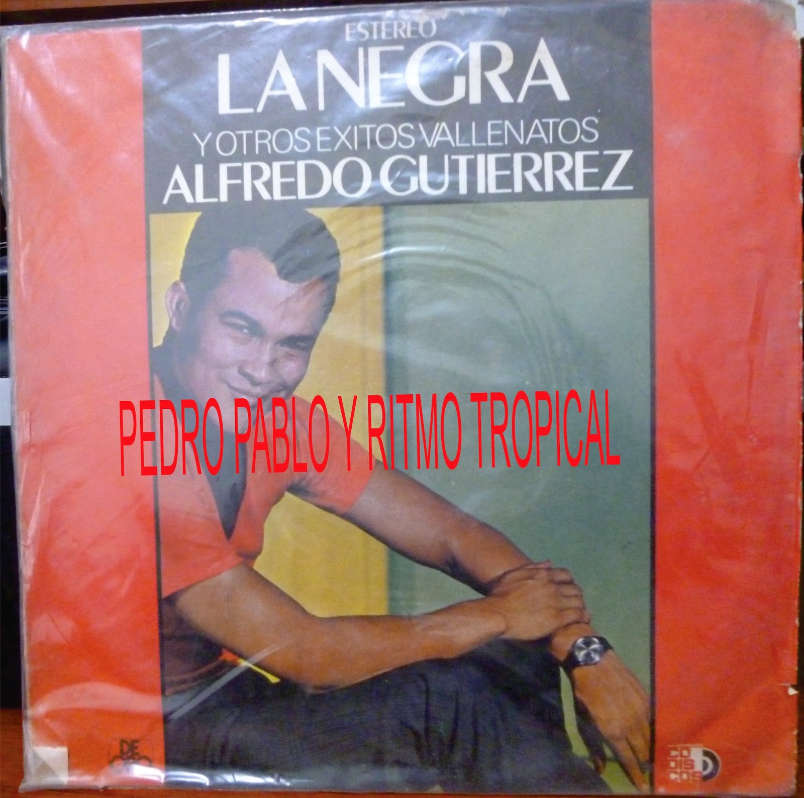 Ritmo Tropical Cumbia del Ayer ALFREDO GUTIERREZ. LA NEGRACUMBIA