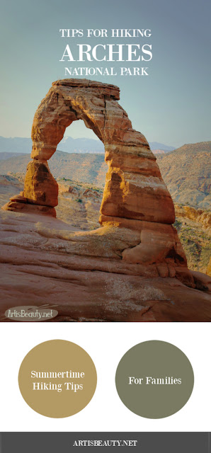 ARCHES NATIONAL PARK DELICATE ARCH MOAB UTAH FAMILY HIKING TRIP SUMMER TIPS 