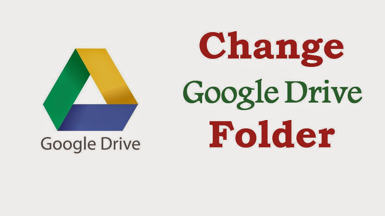change google drive download location