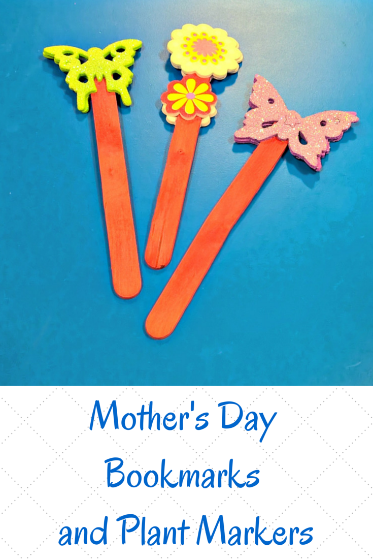 Quick and Easy Mother's Day Bookmarks and Plant Markers Toddler Craft