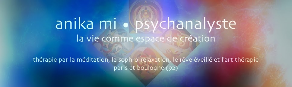 anika mi psychanalyse rêve-éveillé méditation art-thérapie paris boulogne-billancourt