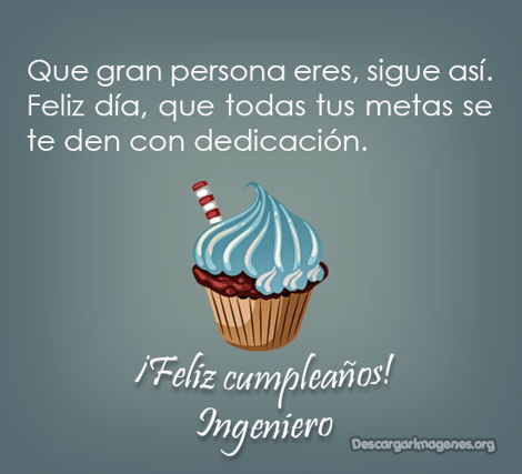 Frases cumple ingeniero enviar.