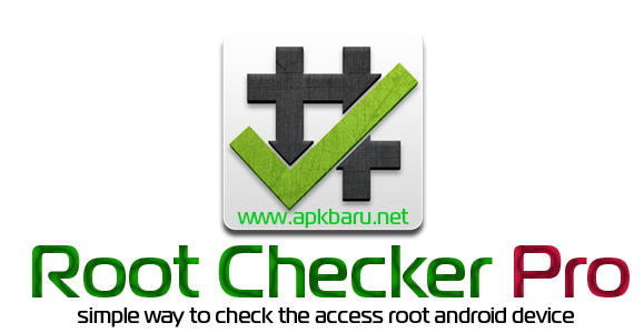 Root Checker Pro v1.6.2 Full APK