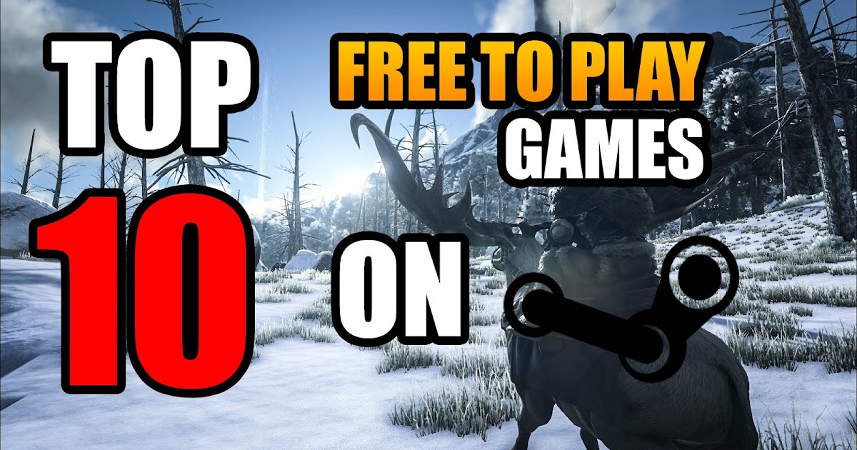Top 10 FREE Games of 2017