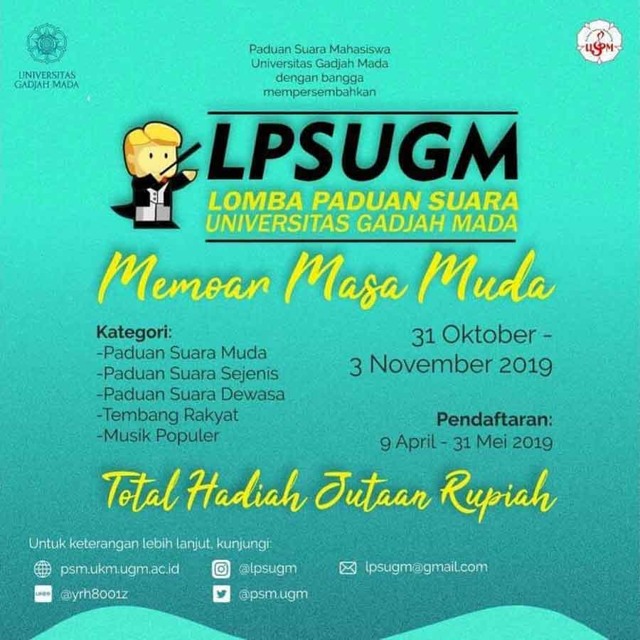 Lomba Paduan Suara LPSUGM 2019 SMA Sederajat/Mahasiswa/Umum
Lomba Paduan Suara LPSUGM 2019 SMA Sederajat/Mahasiswa/Umum